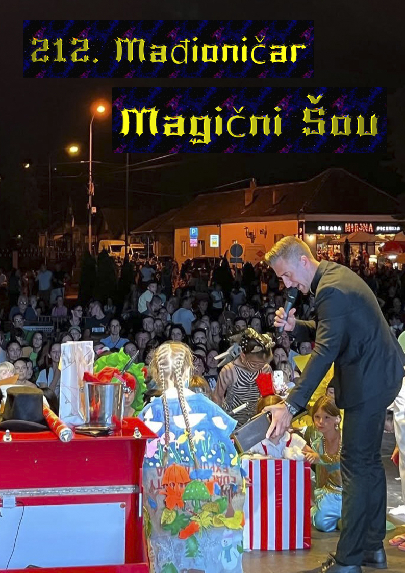 Mađioničar izvodi magični šou pun trikova, iluzija i interaktivne zabave za decu – savršen za rođendane, madjionicar za rodjendan, festivale i školske proslave, mađioničar za decu, magični šou, dečija animacija, trikovi i iluzije, zabava za rođendan, magic show, čarobna predstava